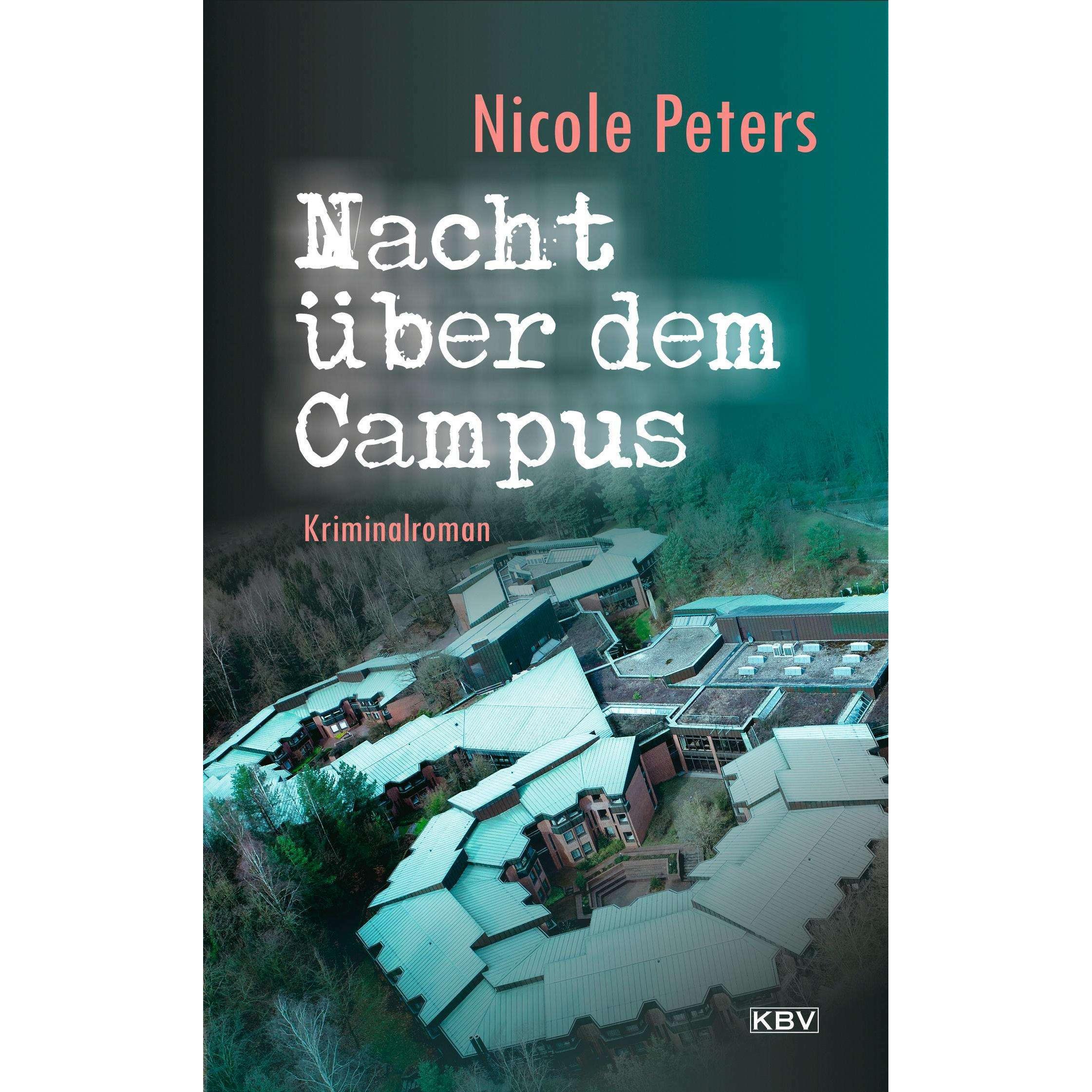 Nacht über dem Campus, Belletristik von Nicole Peters