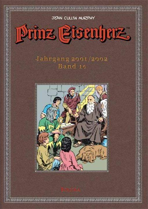 Produktbild Prinz Eisenherz. Murphy-Jahre / Jahrgang 2001/2002 (Deutsch, John Cullen Murphy, Wolfgang J. Fuchs, 2016)