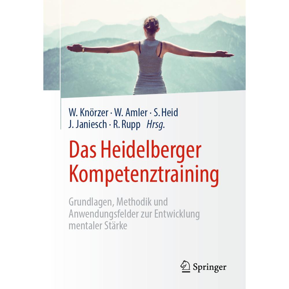 Das Heidelberger Kompetenztraining, Fachbücher von Julia Janiesch, Sarah Heid, Wolfgang Amler, Robert Rupp, Wolfgang Knö...