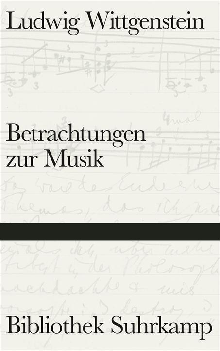 Produktbild Betrachtungen zur Musik (Deutsch, Ludwig Wittgenstein, Walter Zimmermann, 2022)