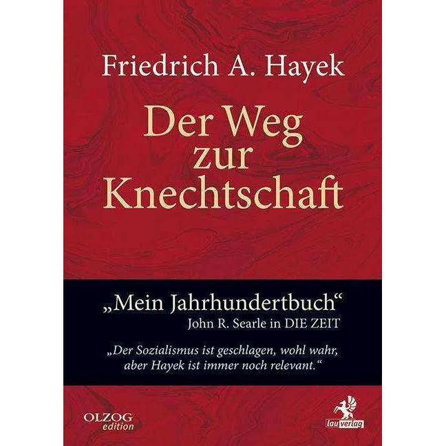 Der Weg zur Knechtschaft, Sachbücher von Friedrich A. Von Hayek