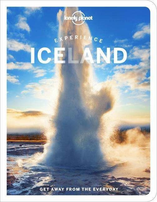 Actual product image Experience Iceland (English, Collectif, Egill Bjarnason, Eyglo Svala Arnarsdottir, Jeannie Riley, Porgnyr Thoroddsen, Zoe Robert, 2022)