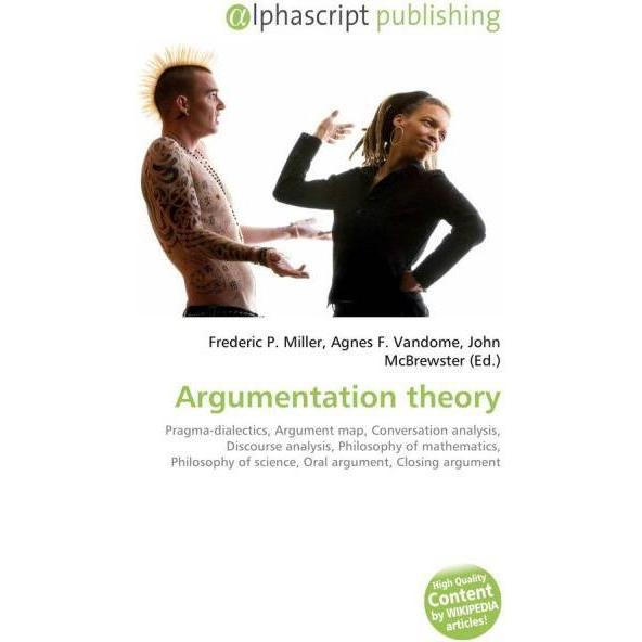 Argumentation theory, Fachbücher von Agnes F. Vandome, Frederic P. Miller, John McBrewster