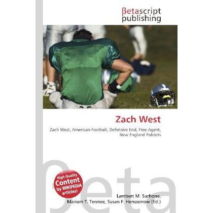 Zach West, Ratgeber von Lambert M. Surhone, Miriam T. Timpledon, Susan F. Marseken