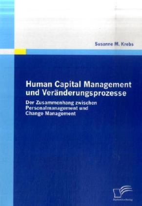 Produktbild Human Capital Management und Veränderungsprozesse (Deutsch, Susanne M. Krebs, 2009)