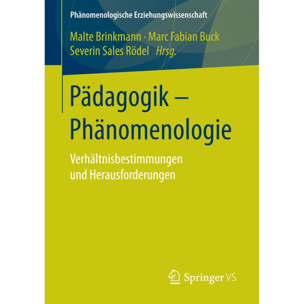 Pädagogik - Phänomenologie, Fachbücher von Marc Fabian Buck, Malte Brinkmann, Severin Sales Rödel