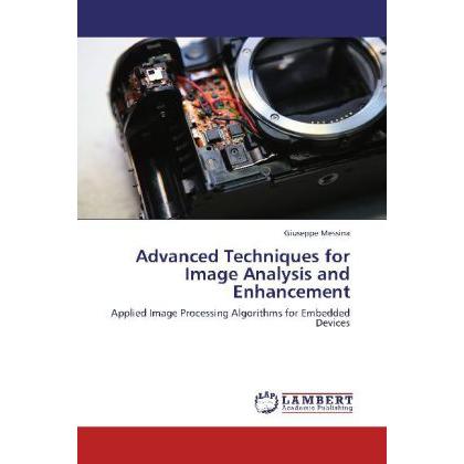 Advanced Techniques for Image Analysis and Enhancement, Fachbücher von Giuseppe Messina