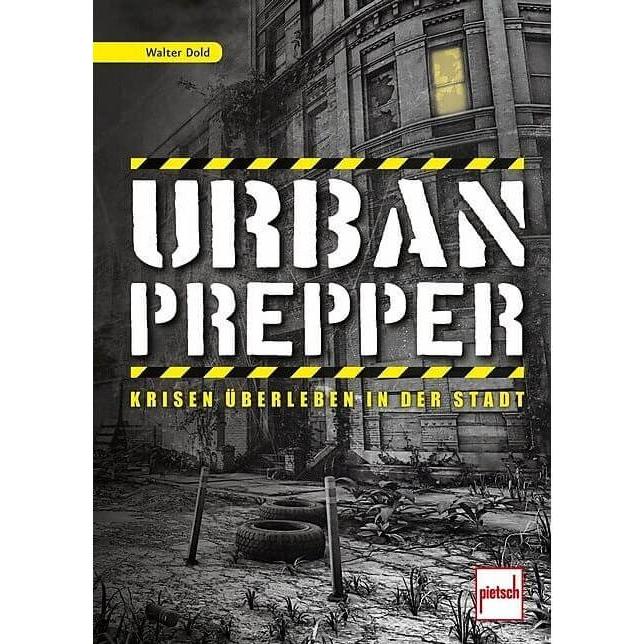 Urban Prepper, Ratgeber von Walter Dold