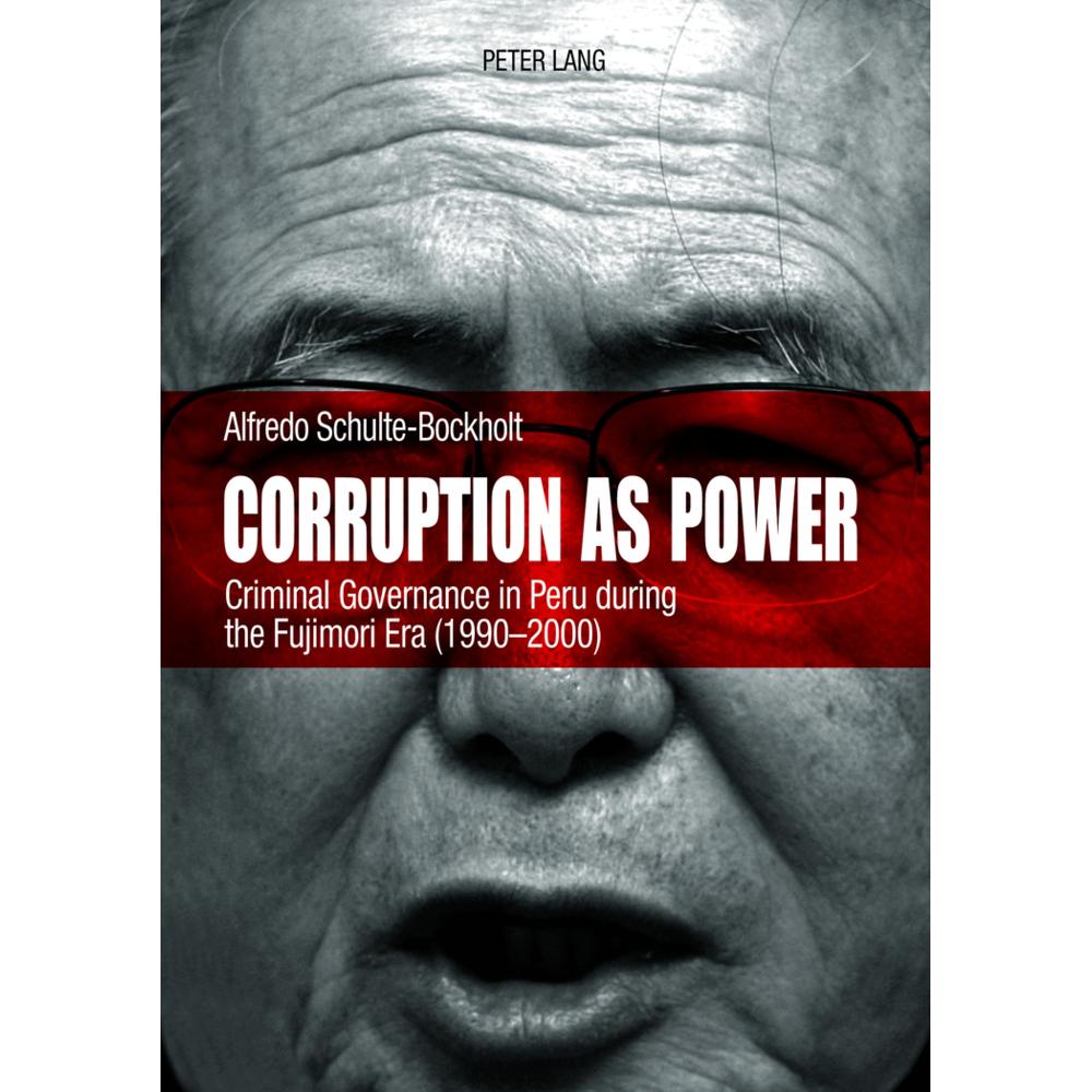 Corruption as Power, Fachbücher von Alfredo Schulte-Bockholt