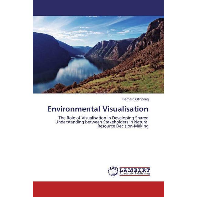 Environmental Visualisation, Fachbücher von Bernard Otinpong