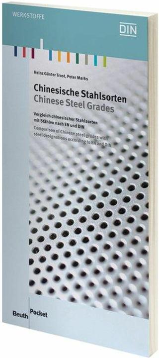 Produktbild Chinesische Stahlsorten (Deutsch, DIN e.V., Heinz Günter Trost, Peter Marks, 2010)