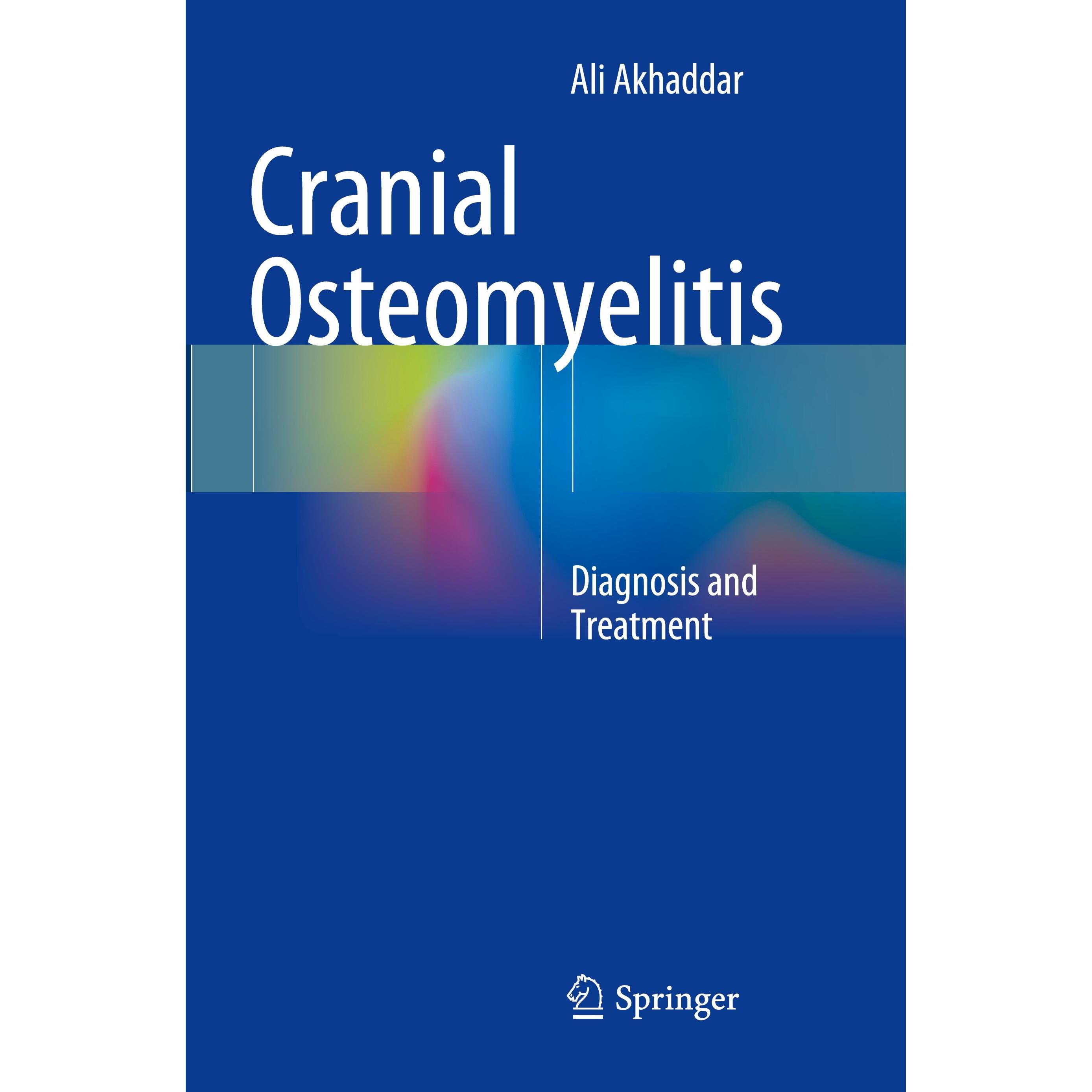 Cranial Osteomyelitis, Fachbücher von Ali Akhaddar