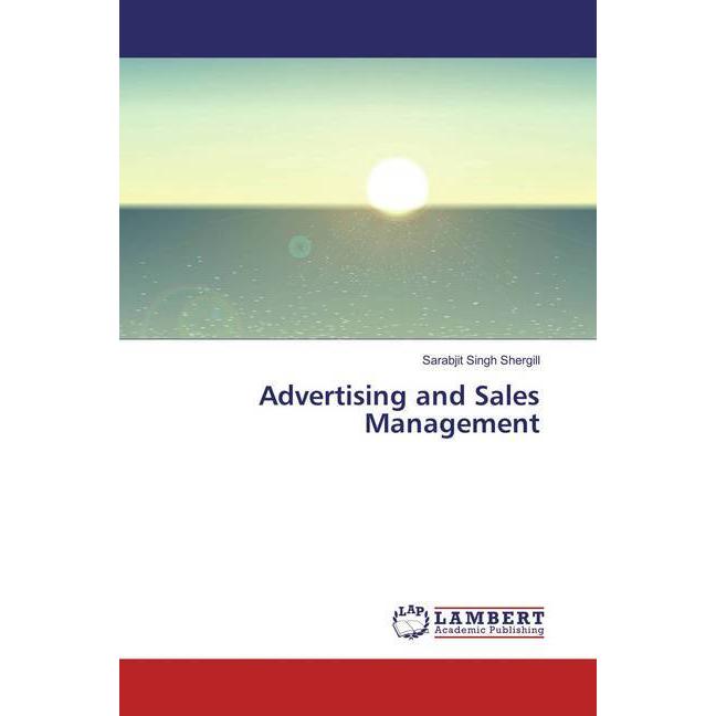Advertising and Sales Management, Fachbücher von Sarabjit Singh Shergill