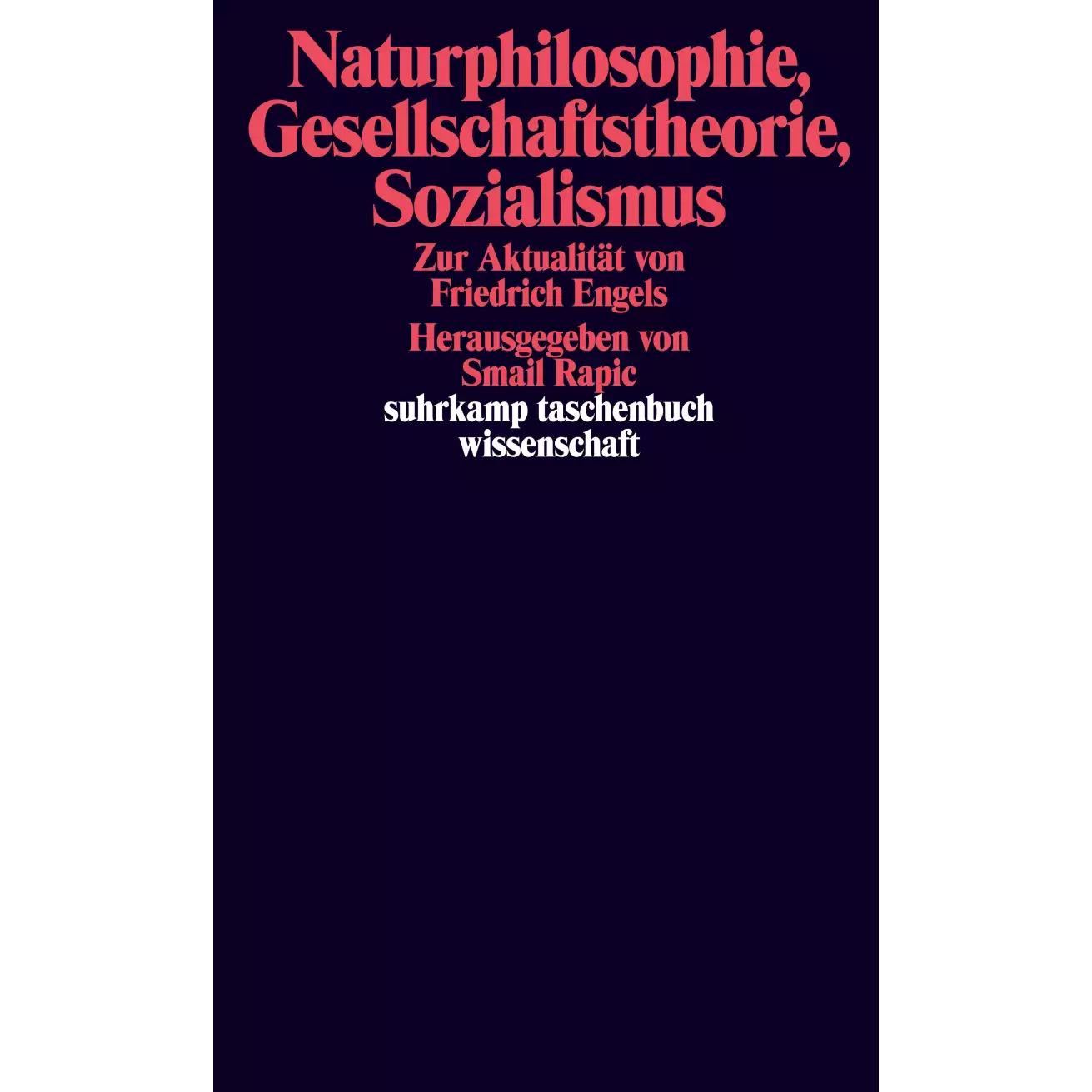 Naturphilosophie, Gesellschaftstheorie, Sozialismus, Fachbücher von Smail Rapic