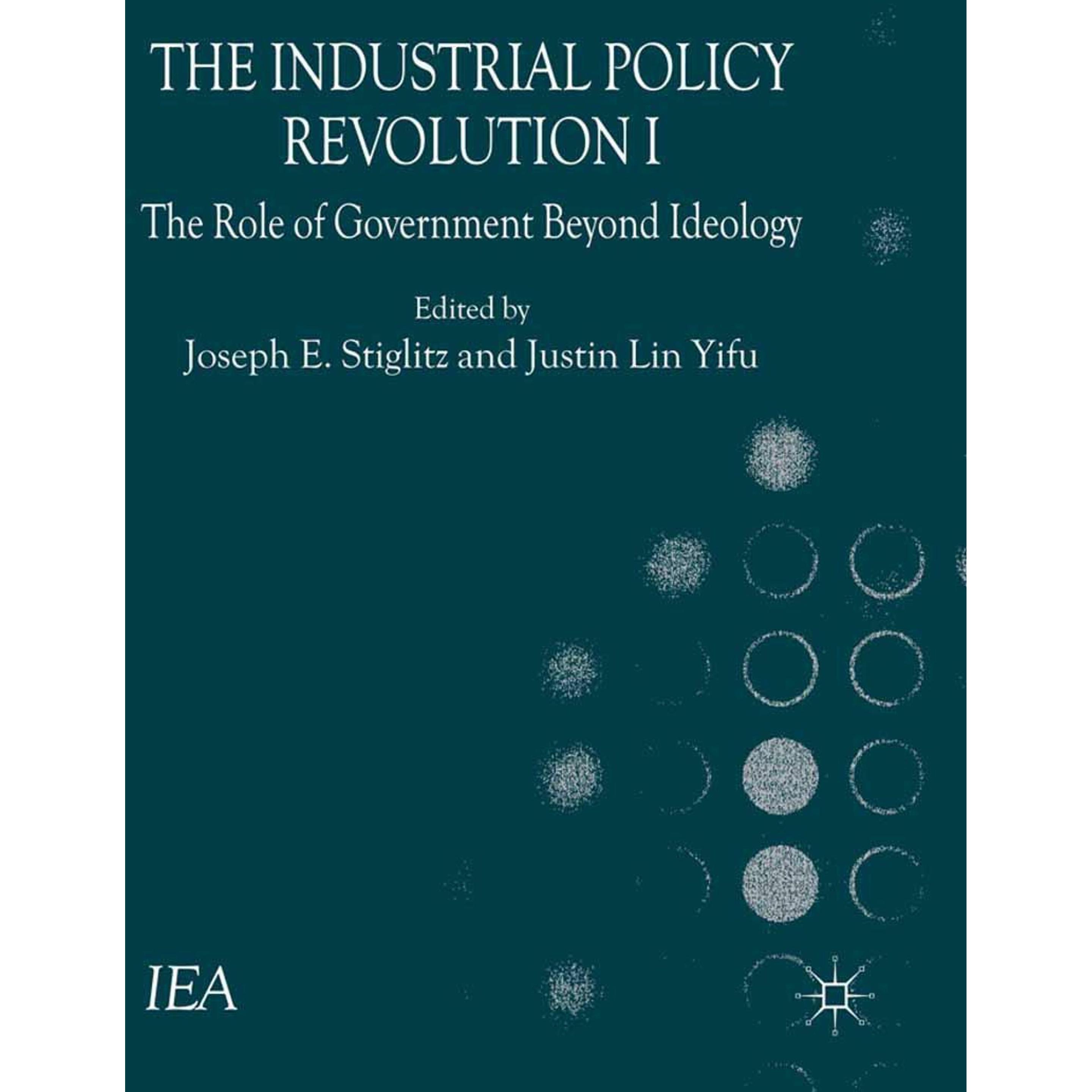 The Industrial Policy Revolution I, Sachbücher von Justin Lin Yifu, J. Stiglitz, J. Esteban