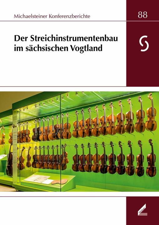 Actual product image Der Streichinstrumentenbau im sächsischen Vogtland (English, German, Christian Philipsen, Monika Lustig, Michaelstein Monastery - Music Academy | Museum, 2023)