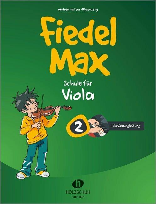 Produktbild Fiedel-Max Viola - Schule, Band 2 (Deutsch, Andrea Holzer-Rhomberg, 2007)