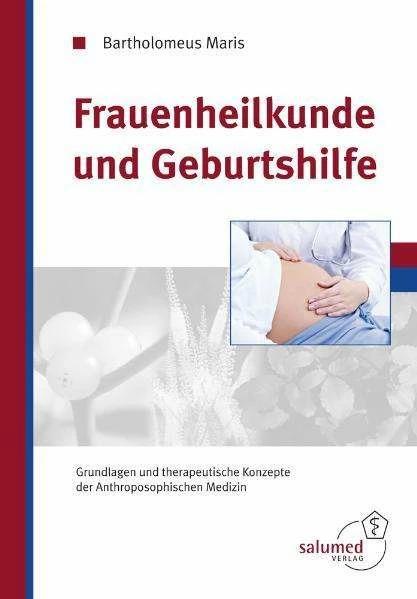 Produktbild Frauenheilkunde und Geburtshilfe (Deutsch, Bartholomeus Maris, 2012)