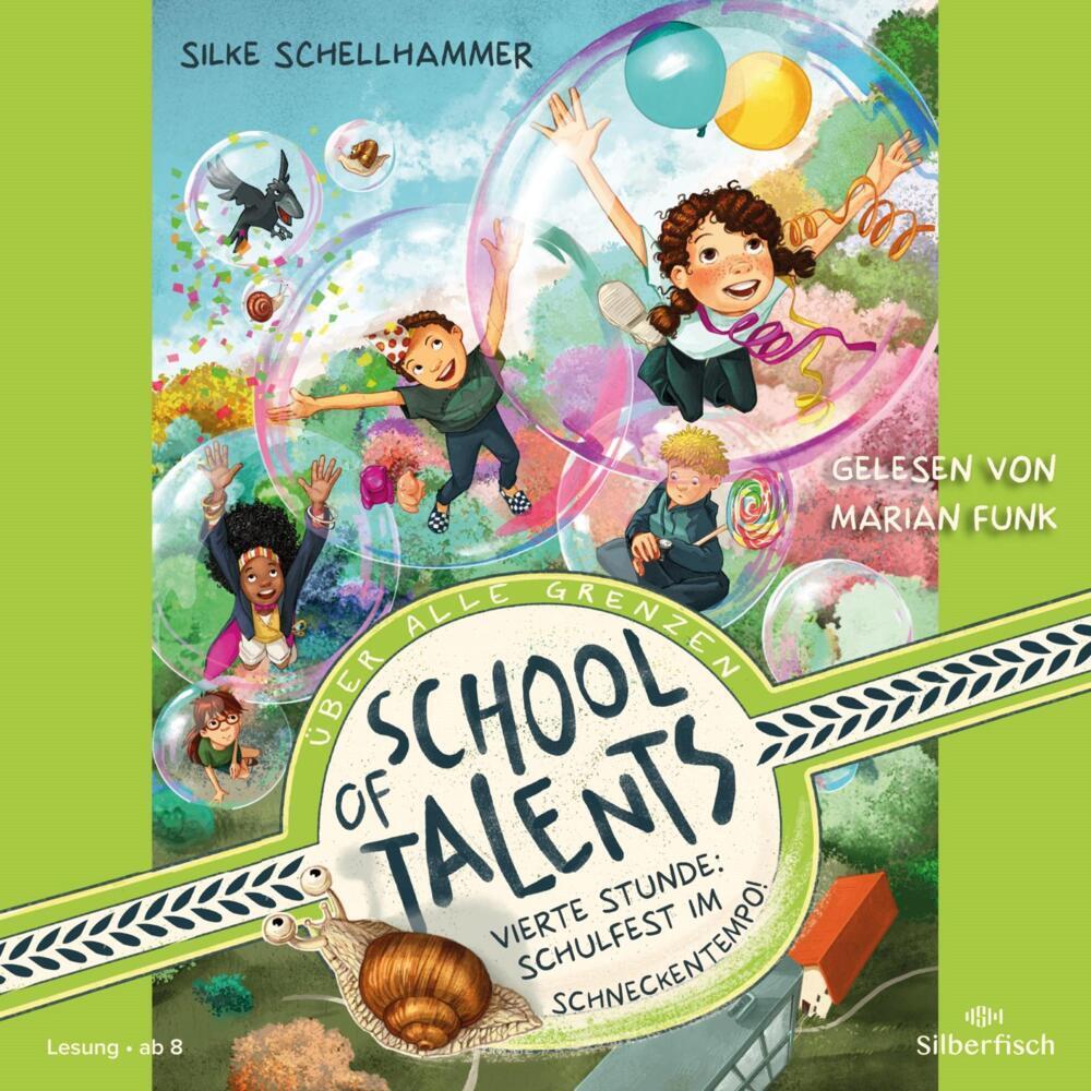 Vierte Stunde: Schulfest im Schneckentempo!, Hörbücher von Silke Schellhammer, Marian Funk