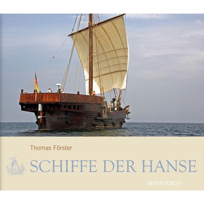 Schiffe der Hanse, Sachbücher von Thomas Förster