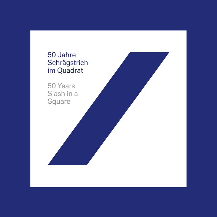 Produktbild 50 Jahre Schrägstrich im Quadrat / 50 Years of Slash in a Square (Deutsch, Reinhard Frost, Jens Müller, Christian Rummel, Christina Thomson, Britta Färber, 2024)