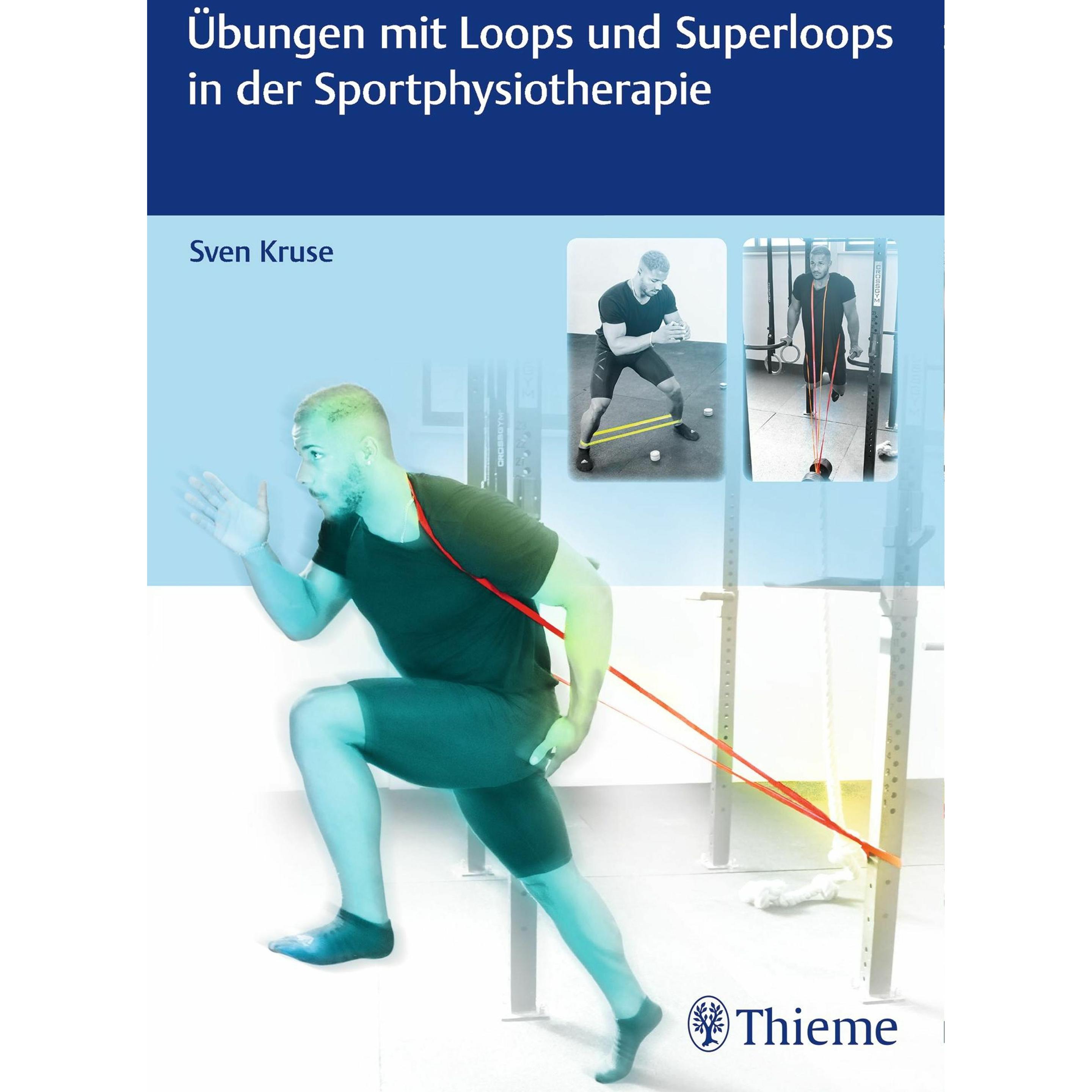 Übungen mit Loops und Superloops in der Sportphysiotherapie, Fachbücher von Sven Kruse