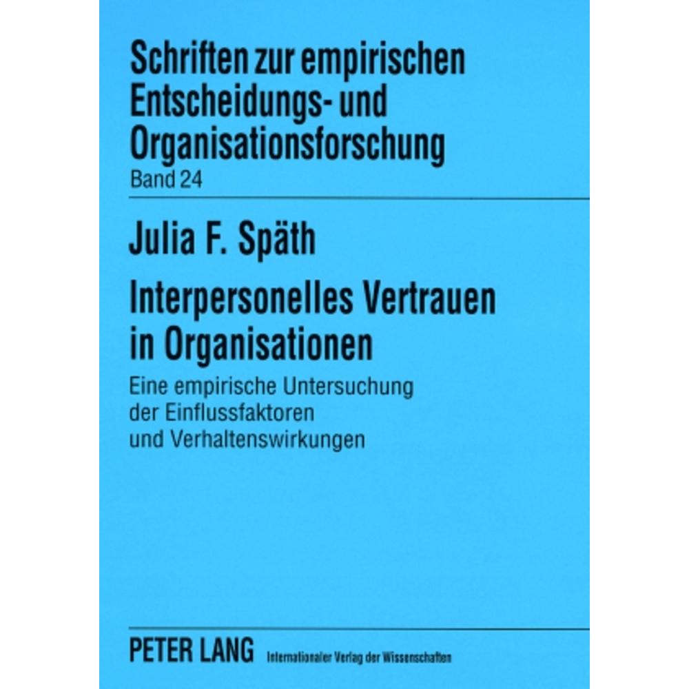 Interpersonelles Vertrauen in Organisationen, Fachbücher von Julia Späth