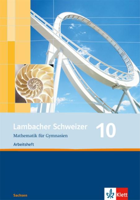 Produktbild Lambacher Schweizer. 10. Schuljahr. Arbeitsheft plus Lösungsheft. Sachsen (Deutsch, Ernst Klett Verlag, 2015)