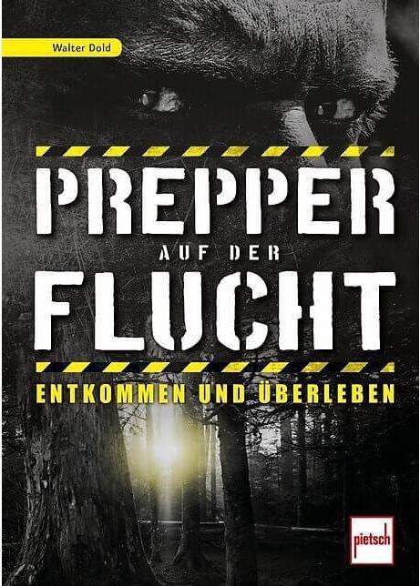 Produktbild Prepper auf der Flucht (Deutsch, Walter Dold, 2018)