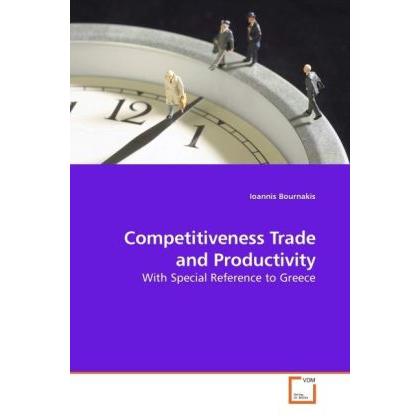 Competitiveness Trade and Productivity, Fachbücher von Ioannis Bournakis