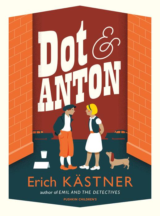 Produktbild Dot and Anton (Englisch, Erich Kästner, Walter Trier, 2015)