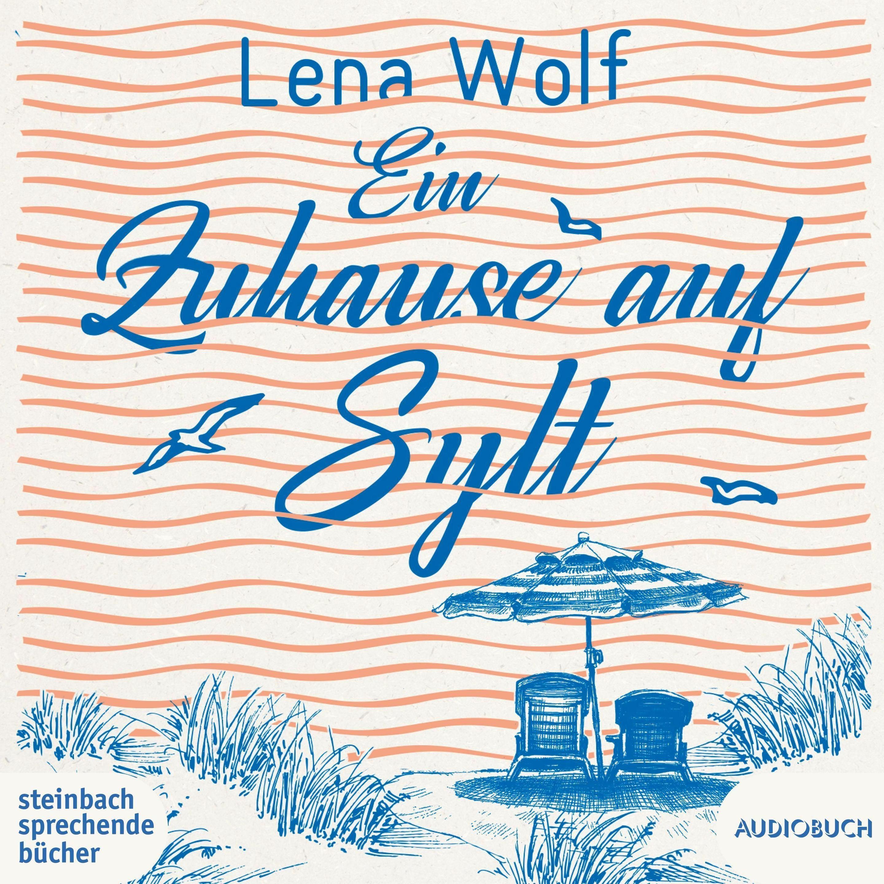 Ein Zuhause Auf Sylt, Belletristik von Lena Wolf