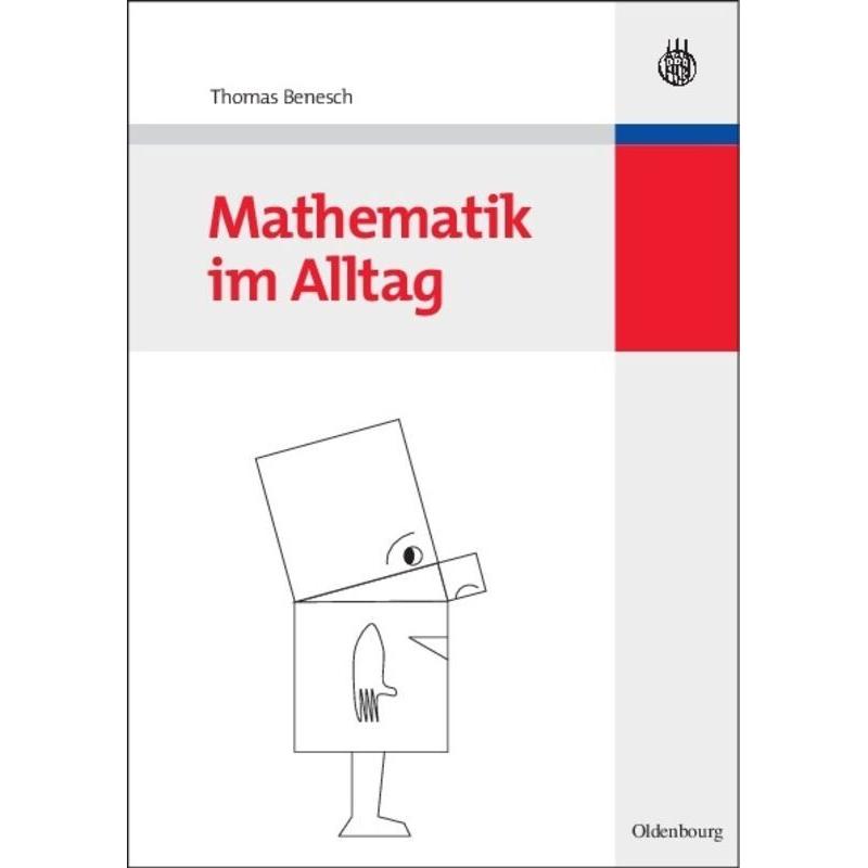 Mathematik im Alltag, Fachbücher von Thomas Benesch