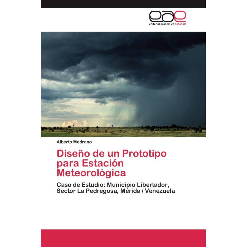 Diseño de un Prototipo para Estación Meteorológica, Fachbücher