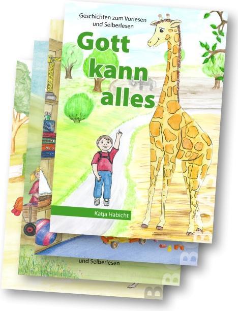 Produktbild Gott kann alles (Deutsch, Heike Schweinberger, Katja Habicht, 2016)