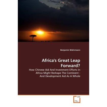Africa's Great Leap Forward?, Fachbücher von Benjamin Wehrmann
