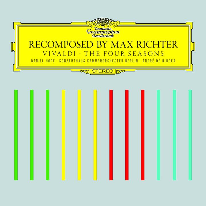 Recomposed By Max Richter: Vivaldi,Four Seasons (André de Ridder, Daniel Hope, Konzerthaus Chamber Orchestra Berlin)