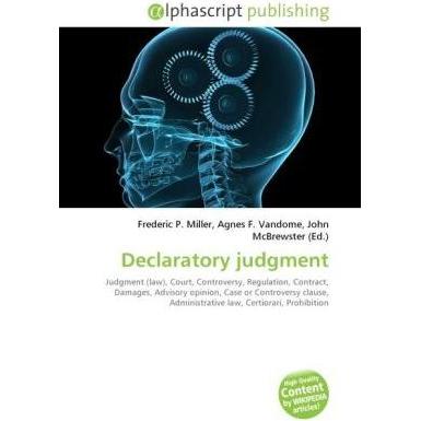 Declaratory judgment, Fachbücher von Agnes F. Vandome, Frederic P. Miller, John McBrewster