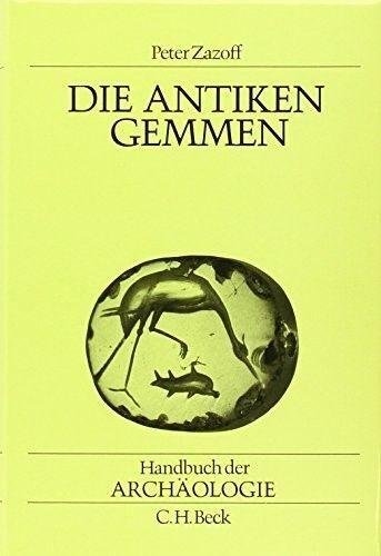 Produktbild Die antiken Gemmen (Deutsch, Peter Zazoff, 1983)