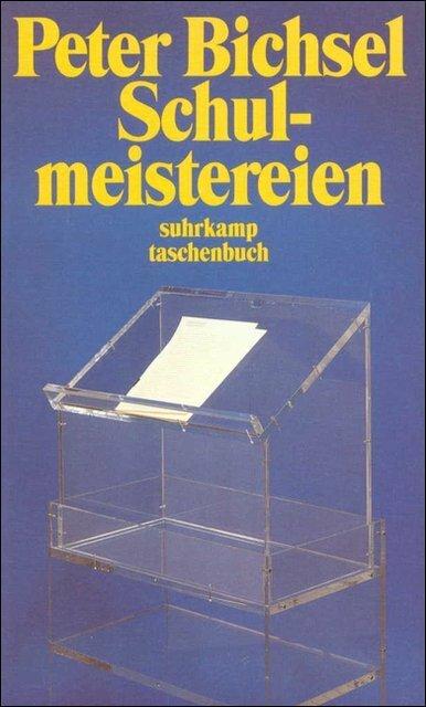Produktbild Schulmeistereien (Deutsch, Peter Bichsel, 1998)