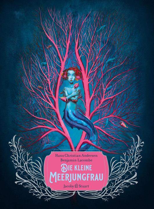 Produktbild Die kleine Meerjungfrau (Deutsch, Benjamin Lacombe, Hans Christian Andersen, Jean-Baptiste Coursaud, 2023)