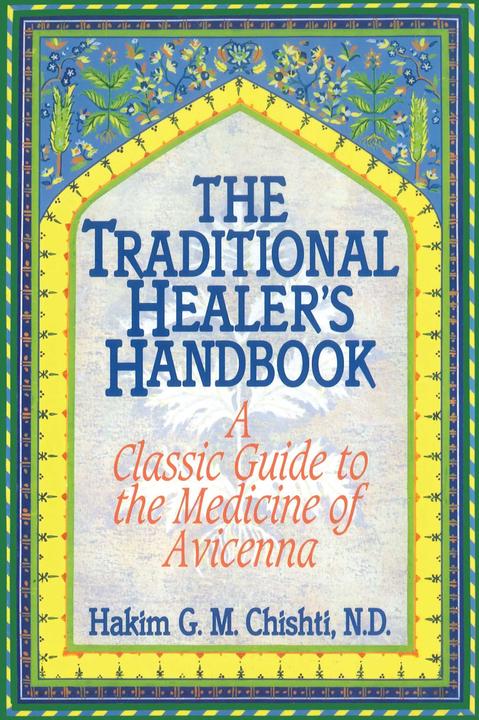 Produktbild PocketBook The Traditional Healer's Handbook (Englisch, Hakim G. M. Chishti, 1988)