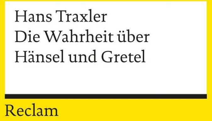 Produktbild Die Wahrheit über Hänsel und Gretel (Deutsch, Hans Traxler, Peter von Tresckow, Wilkin H. Spitta, 2007)