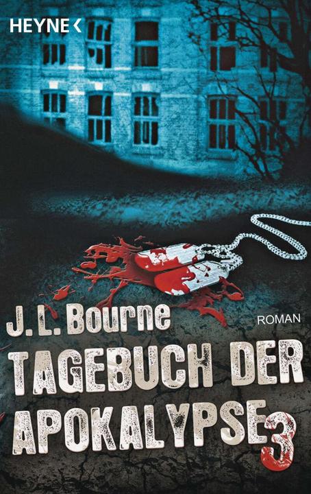 Image du produit Tagebuch der Apokalypse 03 (Allemand, J.L. Bourne, Ronald M. Hahn, 2013)