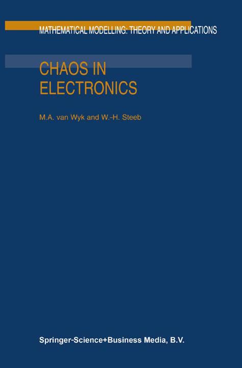 Chaos in Electronics (M. A. van Wyk, W.-H. Steeb, 2010)