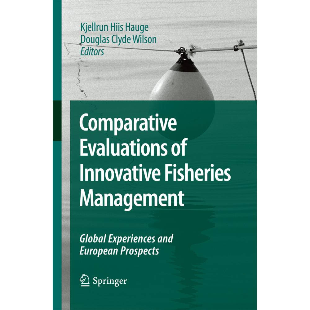 Comparative Evaluations of Innovative Fisheries Management, Fachbücher von Douglas Clyde Wilson, Kjellrun Hiis Hauge