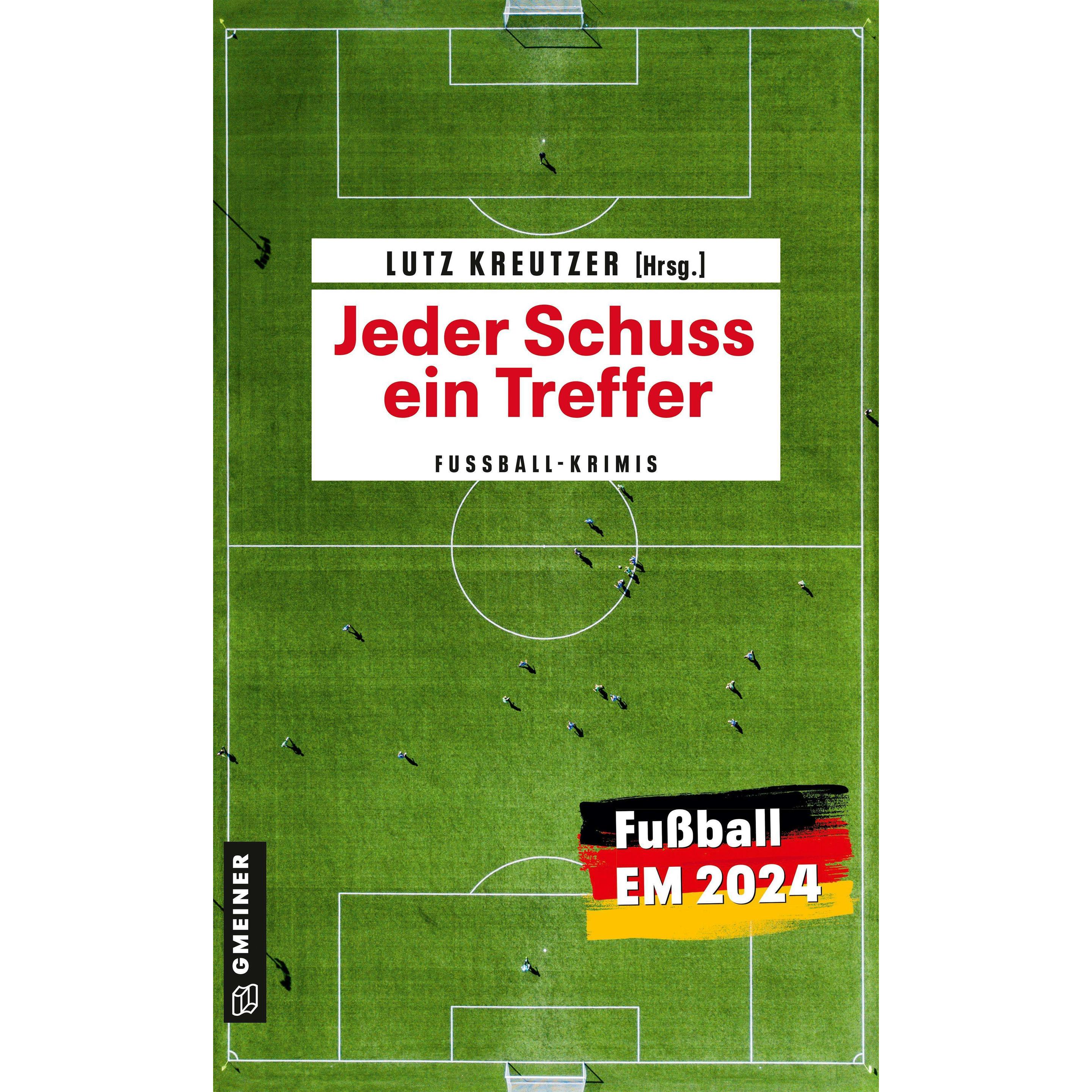 Jeder Schuss ein Treffer, Belletristik von Andreas Schnurbusch, Christof Weigold, Tatjana Böhme-Mehner, Veronika Wieland...
