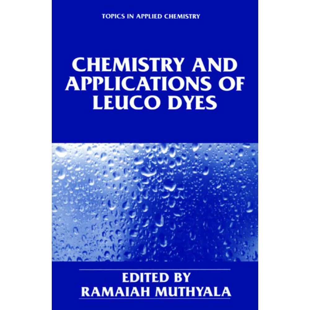 Chemistry and Applications of Leuco Dyes, Fachbücher von Ramaiah Muthyala