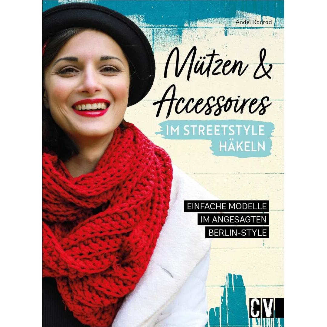 Thumbnail - Mützen und Accessoires im Streetstyle Look häkeln, Ratgeber von Andel Konrad