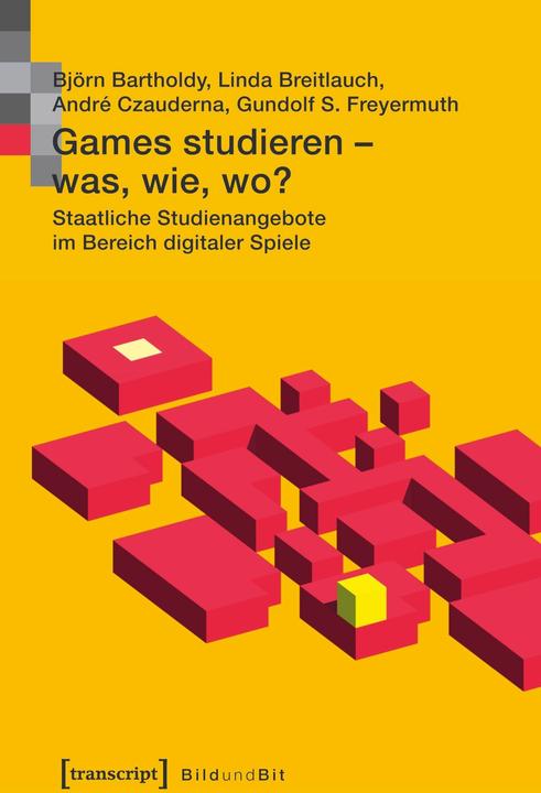 Produktbild Games studieren - was, wie, wo? (Deutsch, 2018)